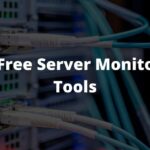 Top Free Server Monitoring Tools