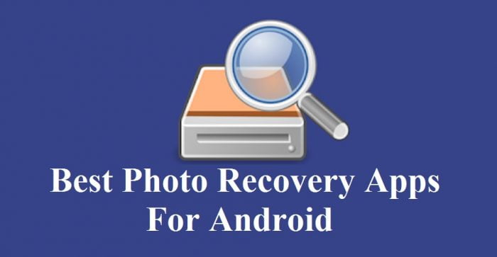 10 Best Photo Recovery Apps For Android 2021 - Gizmo Concept