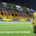Best Soccer Games For Android