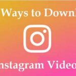 How To Download Instagram Videos On PC