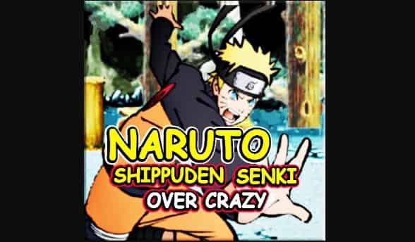 Naruto Senki OverCrazy Download Latest Version