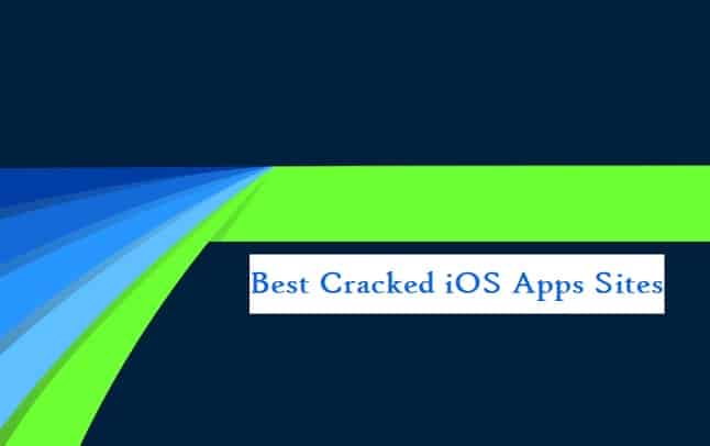 Best Cracked iOS Apps Sites- Cracked iPA Sites