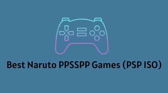 Best Naruto PPSSPP Games PSP ISO