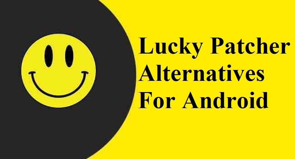 Best Lucky Patcher Alternatives To Try, by Khasrang Jamatia