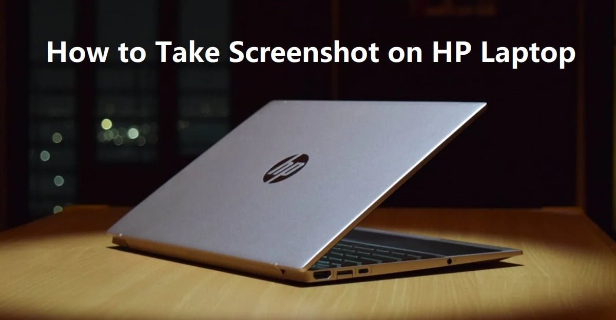 How to Take Screenshot on HP Laptop