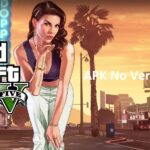GTA 5 APK No Verification - No Survey For Android Download