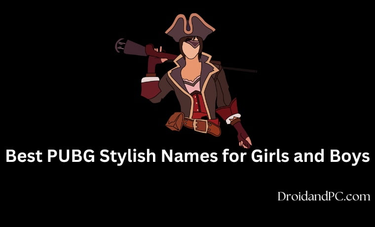 Best PUBG Stylish Names for Girls and Boys