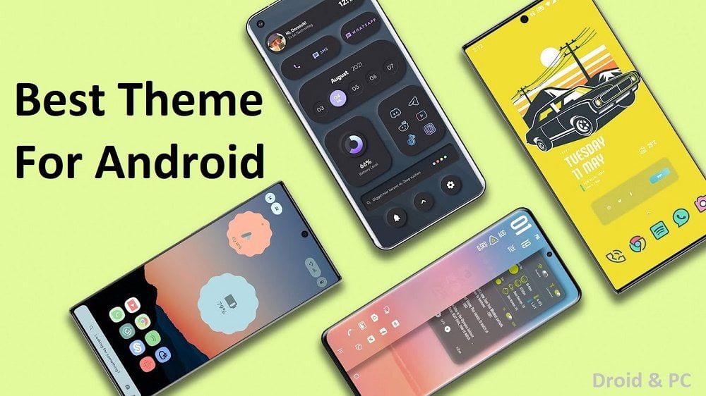 50+ Best Android Themes - Best Theme For Android