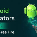 Best Android Emulators To Play Free Fire On PC