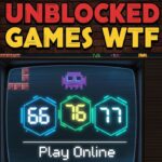 Unblocked Games WTF 66, 76, 77 Play Online Free