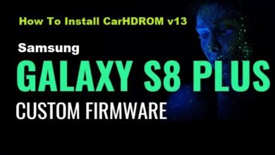 How To Install CarHDROM v13 on Galaxy S8 Plus Android 8.0 Oreo Custom Firmware