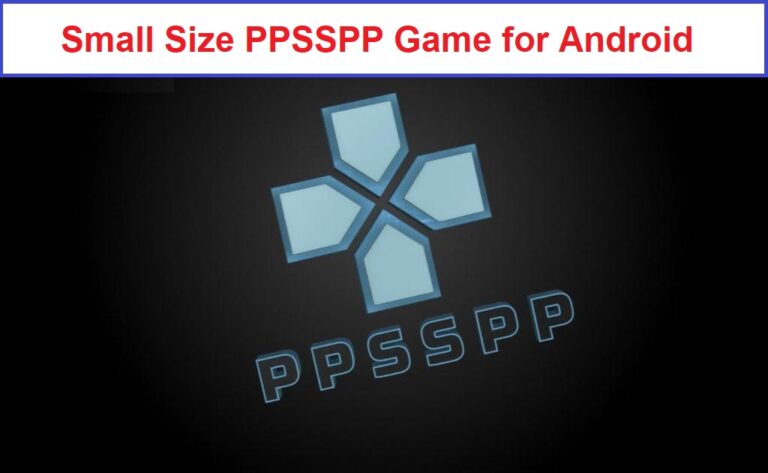 Small Size PPSSPP Game for Android