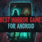 Best Horror Games For Android