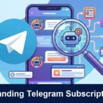 Understanding Telegram Subscription Bots